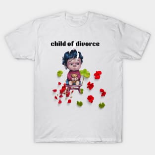 Child Of Divorce T-Shirt